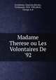 Madame Therese ou Les Volontaires De 