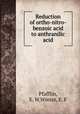 Reduction of ortho-nitro-benzoic acid to anthranilic acid, Pfafflin, E. W,Winter, E. F 