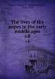 The lives of the popes in the early middle ages. v.8, Mann, Horace K. (Horace Kinder), 1859-1928 