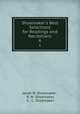 Shoemaker`s Best Selections for Readings and Recitations. 6, Jacob W. Shoemaker , R. W. Shoemaker, C . C. Shoemaker 