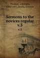 Sermons to the novices regular.. v.5, Thomas a Kempis 