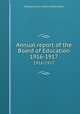 Annual report of the Board of Education. 1916-1917, Massachusetts. Board of Education 