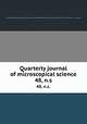 Quarterly journal of microscopical science. 48, n.s., Company of Biologists,Royal Microscopical Society (Great Britain),Royal Microscopical Society (Great Britain). Transactions. New Ser., v. 1-16, 1853-68 