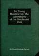 Six Young Hunters: Or, The Adventures of the Greyhound Club, William Gordon Parker 
