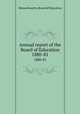 Annual report of the Board of Education. 1880-81, Massachusetts. Board of Education 