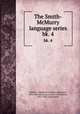 The Smith-McMurry language series. bk. 4, Smith, C. Alphonso (Charles Alphonso), 1864-1924,McMurry, Lida B. (Lida Brown), 1853-1942, joint author 