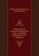 Histoire de la conquete du Mexique avec un tableau preliminaire de ., Volume 2, William Hickling Prescott 
