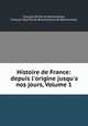 Histoire de France: depuis l