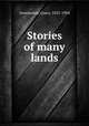 Stories of many lands, Greenwood, Grace, 1823-1904 