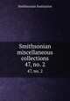 Smithsonian miscellaneous collections. 47, no. 2, Smithsonian Institution 