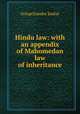 Hindu law: with an appendix of Mahomedan law of inheritance, Golapchandra Sarkar 