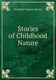 Stories of Childhood & Nature, Elizabeth Virginia Brown 