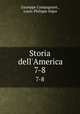 Storia dell`America. 7-8, Giuseppe Compagnoni 