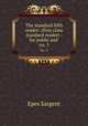 The standard fifth reader: (first-class standard reader) : for public and .. no. 5, Sargent Epes 