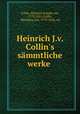 Heinrich J.v. Collin