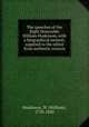 The speeches of the Right Honorable William Huskisson, with a biographical memoir, supplied to the editor from authentic sources, Huskisson, W. (William), 1770-1830 