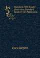Standard Fifth Reader: (first-class Standard Reader) : for Public and ., Sargent Epes 