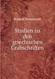 Studien zu den griechischen Grabschriften, Roland Herkenrath 