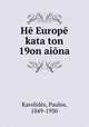He Europe kata ton 19on aiona, Paulos Karolides 