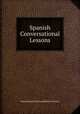 Spanish Conversational Lessons, International Correspondence Schools 