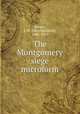 The Montgomery siege microform, Harper, J. M. (John Murdoch), 1845-1919 