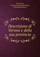 Descrizione di Verona e della sua provincia, Da Persico, Giovanni Battista,Rivelanti, Alessandro,Rizzini 