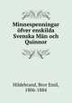 Minnespenningar ofver enskilda Svenska Man och Quinnor, Hildebrand, Bror Emil, 1806-1884 