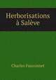 Herborisations a Saleve, Charles Fauconnet 