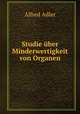 Studie uber Minderwertigkeit von Organen, Alfred Adler 