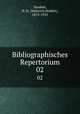 Bibliographisches Repertorium. 02, Houben, H. H. (Heinrich Hubert), 1875-1935 