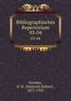 Bibliographisches Repertorium. 03-04, Houben, H. H. (Heinrich Hubert), 1875-1935 