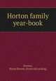 Horton family year-book, Horton, Byron Barnes. [from old catalog] 