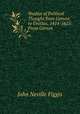 Studies of Political Thought from Gerson to Grotius, 1414-1625: From Gerson ., Figgis John Neville 