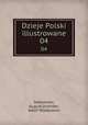 Dzieje Polski illustrowane. 04, Sokoowski, August,Inlender, Adolf Wladyskow 