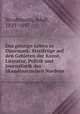 Das geistige Leben in Danemark: Streifzuge auf den Gebieten der Kunst, Literatur, Politik und Journalistik des Skandinavischen Nordens, Strodtmann, Adolf, 1829-1897 