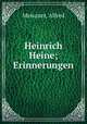 Heinrich Heine; Erinnerungen, Meiszner, Alfred 