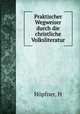 Praktischer Wegweiser durch die christliche Volksliteratur, H. Hopfner 