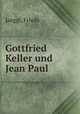 Gottfried Keller und Jean Paul, Jaeggi, Frieda 