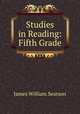 Studies in Reading: Fifth Grade, James William Searson 