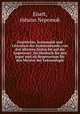 Geschichte, Systematik und Literature der Insectenkunde, von den altesten Zeiten bis auf die Gegenwart. Als Hanbuch fur den Jnger und als Repertorium fur den Meister der Entomologie, Eiselt, Johann Nepomuk 