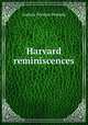 Harvard reminiscences, Peabody, Andrew P. 