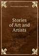 Stories of Art and Artists, Waters, Clara Erskine Clement, 1834-1916 