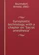 Gynoplastic technology, with a chapter on "Sacral anesthesia", Sturmdorf, Arnold, 1861- 