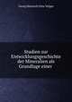 Studien zur Entwicklungsgeschichte der Mineralien als Grundlage einer ., Georg Heinrich Otto Volger 