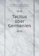 Tacitus uber Germanien, Cornelius Tacitus 