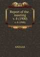 Report of the . meeting. v. 8 (1900), ANZAAS 