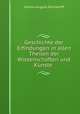 Geschichte der Erfindungen in allen Theilen der Wissenschaften und Kunste ., Johann August Donndorff 