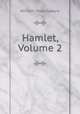 Hamlet, Volume 2, Уильям Шекспир 