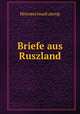 Briefe aus Ruszland, Неизвестный автор 