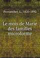 Le mois de Marie des familles microforme, Provancher, L., 1820-1892 
